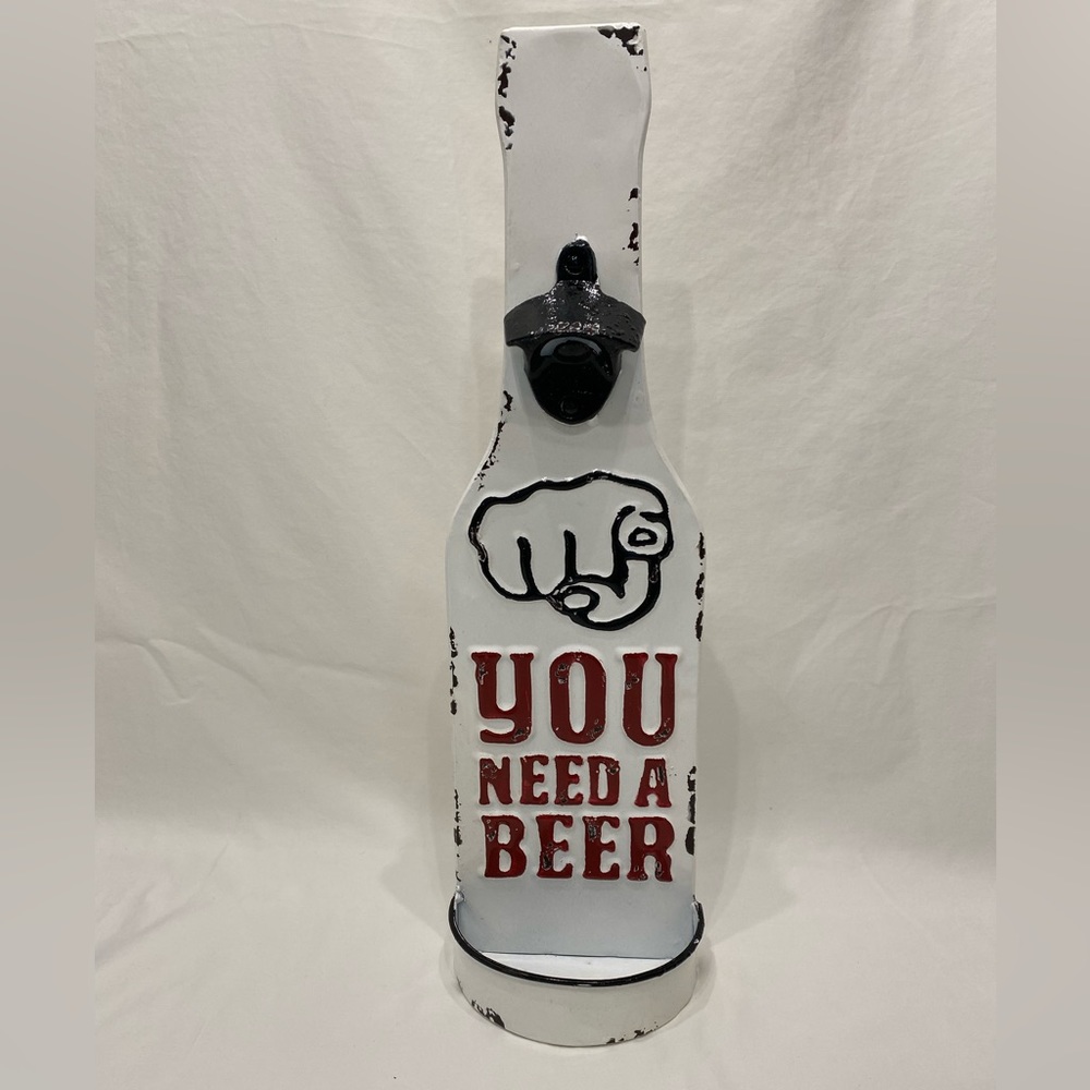 "You Need A Beer" bottle opener. Vintage looking sign. New without tags.